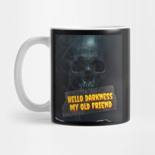 Hello Darkness My Old Friend Mug